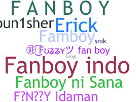 暱稱 - Fanboy