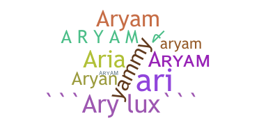 暱稱 - Aryam