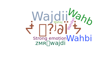 暱稱 - Wajdi