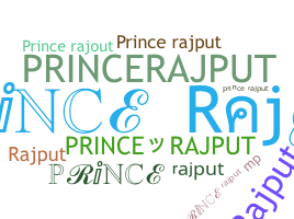 暱稱 - PrinceRajput