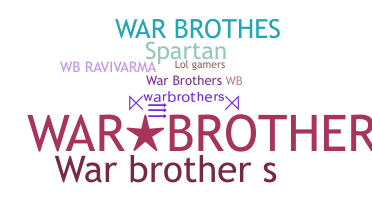 暱稱 - warbrothers