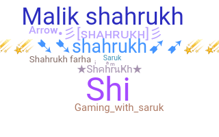 暱稱 - Shahrukh