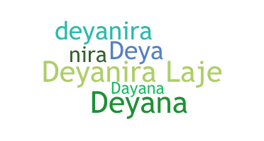 暱稱 - Deyanira