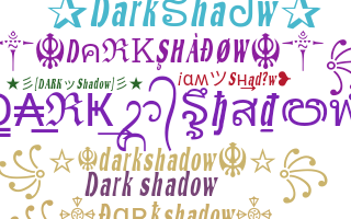 暱稱 - Darkshadow