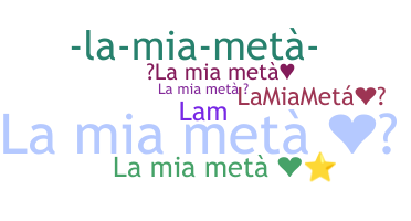 暱稱 - Lamiameta