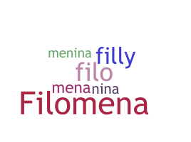 暱稱 - Filomena