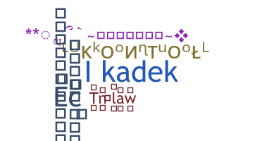 暱稱 - Ikadek
