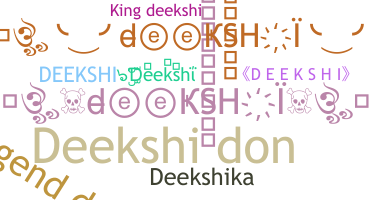 暱稱 - Deekshi
