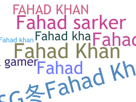 暱稱 - Fahadkhan