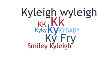 暱稱 - Kyleigh