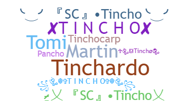 暱稱 - Tincho