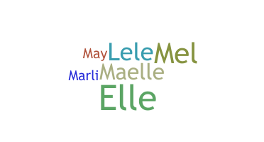 暱稱 - Maelle