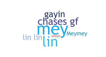 暱稱 - Meylin