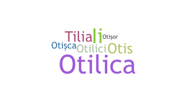暱稱 - Otilia