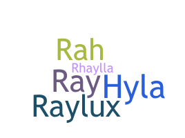暱稱 - Rayla