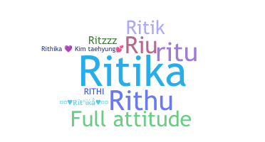 暱稱 - Rithika