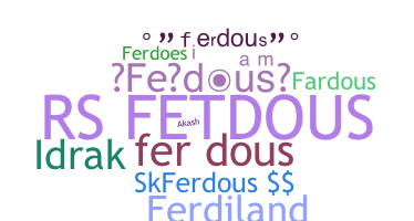 暱稱 - Ferdous