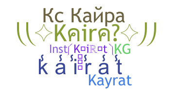 暱稱 - Kairat