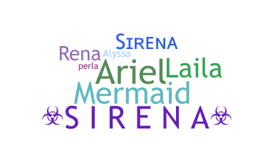 暱稱 - Sirena