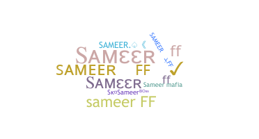 暱稱 - Sameerff