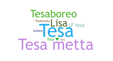 暱稱 - Tesa