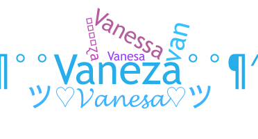 暱稱 - Vaneza