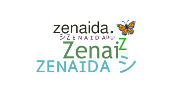 暱稱 - Zenaida
