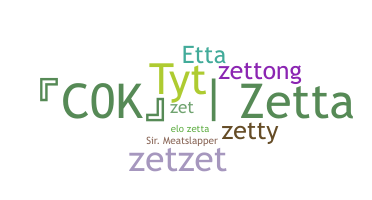 暱稱 - Zetta