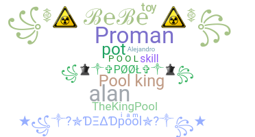 暱稱 - pool