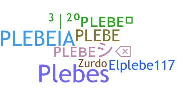 暱稱 - Plebe