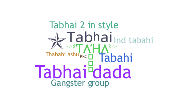 暱稱 - Tabhai