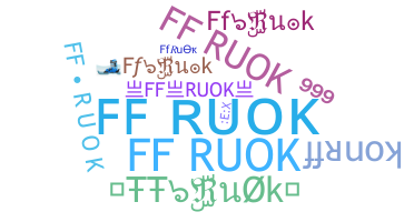 暱稱 - ffRuok