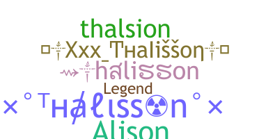 暱稱 - Thalisson