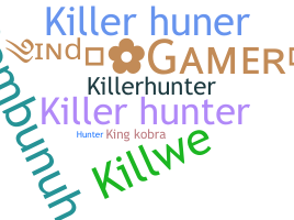 暱稱 - KillerHunter