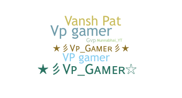 暱稱 - Vpgamer