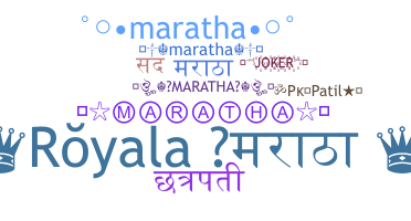 暱稱 - Maratha