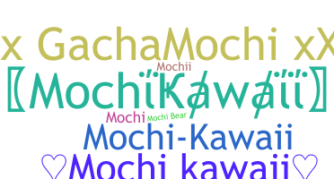 暱稱 - Mochikawaii