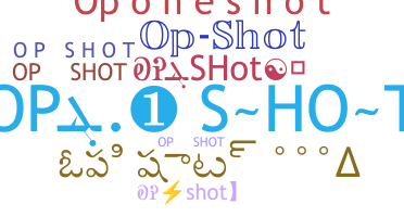 暱稱 - Opshot