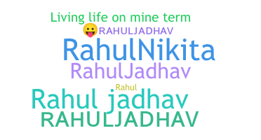 暱稱 - Rahuljadhav