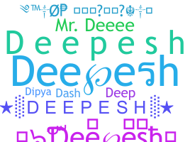 暱稱 - Deepesh