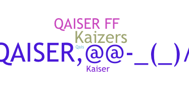 暱稱 - Qaiser