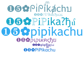 暱稱 - PiPikachu