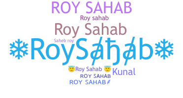 暱稱 - RoySahab