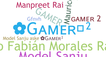 暱稱 - Gamer2