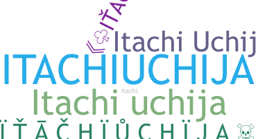 暱稱 - Itachiuchija