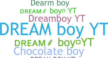暱稱 - Dreamboyyt