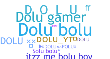 暱稱 - Dolu