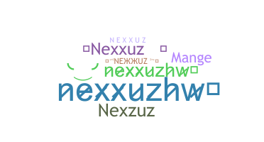 暱稱 - nexxuz
