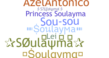 暱稱 - Soulayma