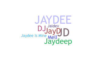 暱稱 - jaydee